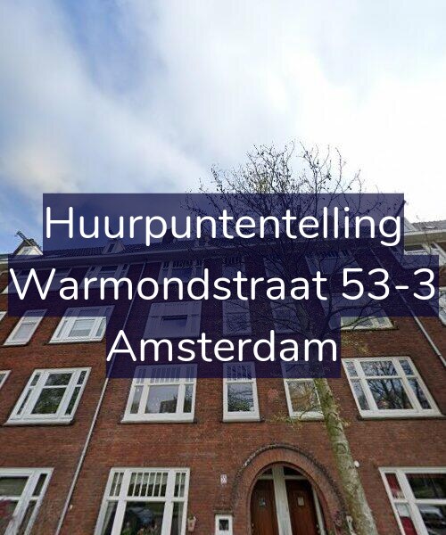 Foto gevel Huurpuntentelling voor Warmondstraat 53-3, Amsterdam
