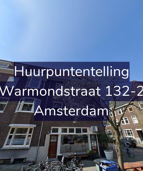 Foto gevel Huurpuntentelling voor Warmondstraat 132-2, Amsterdam