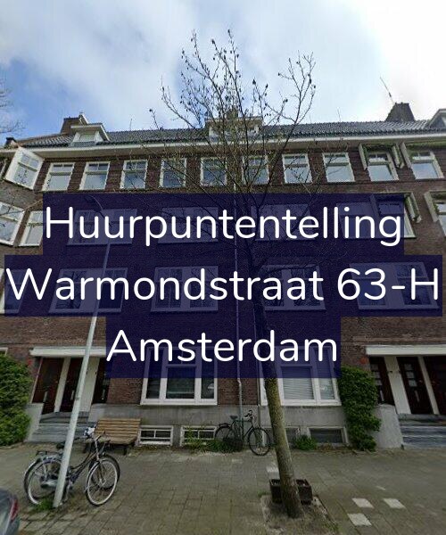 Foto gevel Huurpuntentelling voor Warmondstraat 63-H, Amsterdam