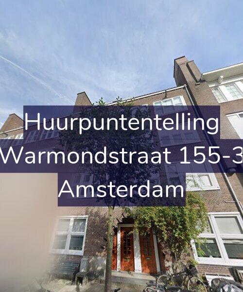Foto gevel Huurpuntentelling voor Warmondstraat 155-3, Amsterdam