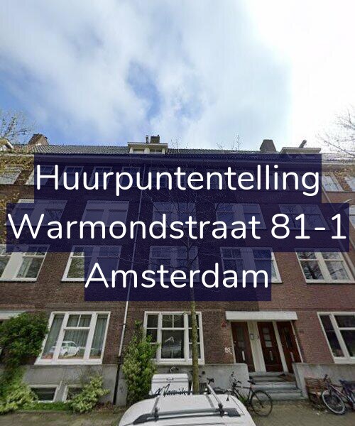 Foto gevel Huurpuntentelling voor Warmondstraat 81-1, Amsterdam