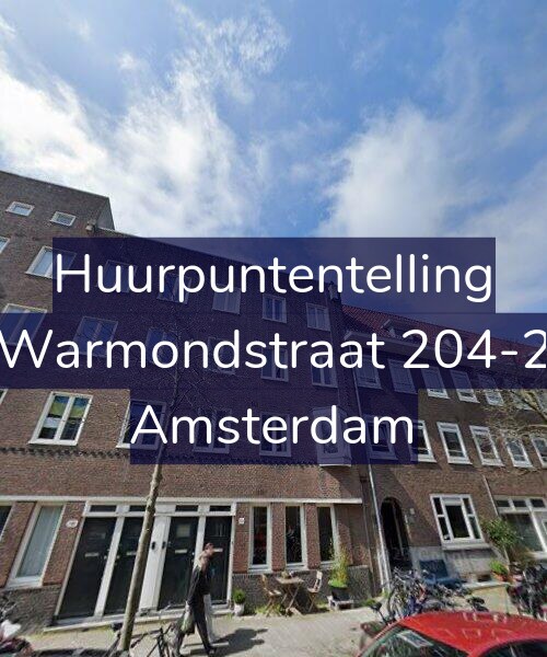 Foto gevel Huurpuntentelling voor Warmondstraat 204-2, Amsterdam