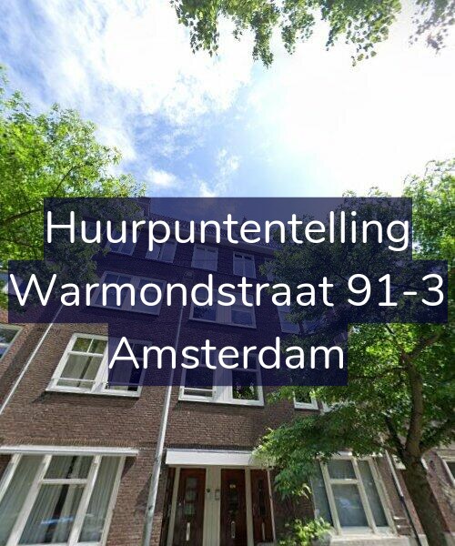 Foto gevel Huurpuntentelling voor Warmondstraat 91-3, Amsterdam