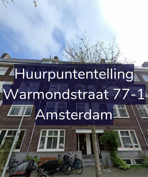 Foto gevel Huurpuntentelling voor Warmondstraat 77-1, Amsterdam