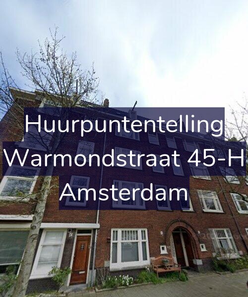 Foto gevel Huurpuntentelling voor Warmondstraat 45-H, Amsterdam
