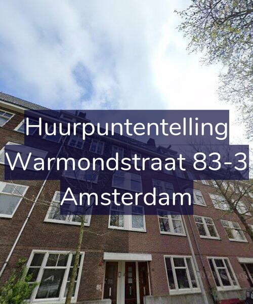 Foto gevel Huurpuntentelling voor Warmondstraat 83-3, Amsterdam