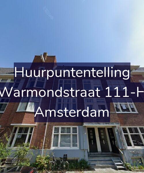Foto gevel Huurpuntentelling voor Warmondstraat 111-H, Amsterdam