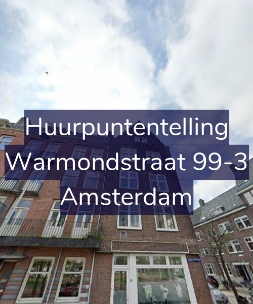 Foto gevel Huurpuntentelling voor Warmondstraat 99-3, Amsterdam