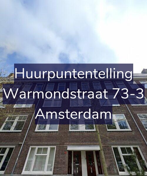 Foto gevel Huurpuntentelling voor Warmondstraat 73-3, Amsterdam