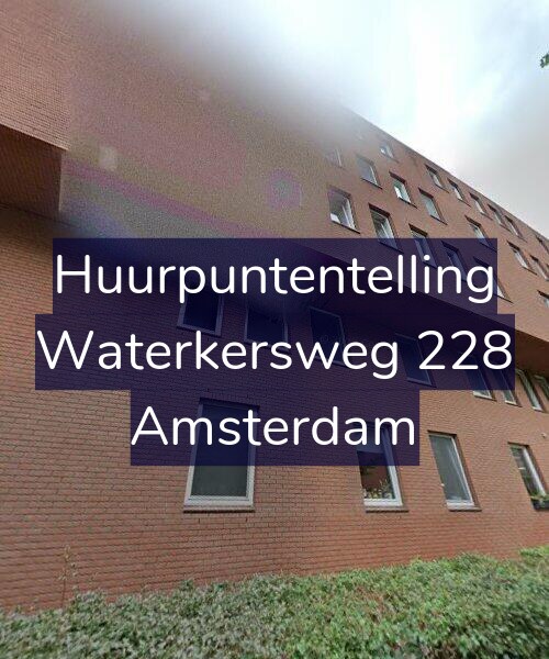 Foto gevel Huurpuntentelling voor Waterkersweg 228, Amsterdam