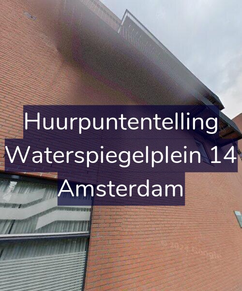 Foto gevel Huurpuntentelling voor Waterspiegelplein 14, Amsterdam