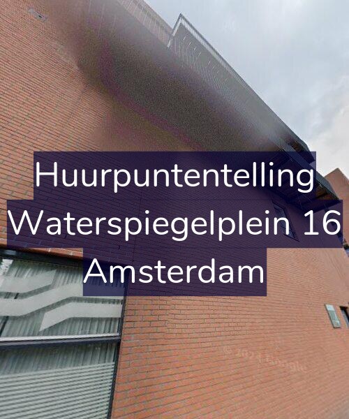 Foto gevel Huurpuntentelling voor Waterspiegelplein 16, Amsterdam