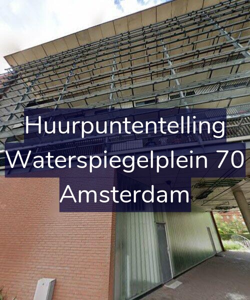Foto gevel Huurpuntentelling voor Waterspiegelplein 70, Amsterdam