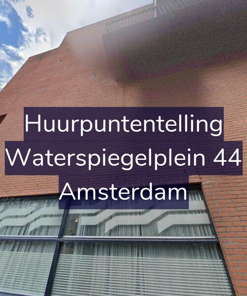 Foto gevel Huurpuntentelling voor Waterspiegelplein 44, Amsterdam
