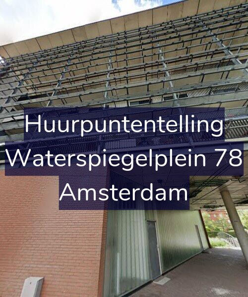 Foto gevel Huurpuntentelling voor Waterspiegelplein 78, Amsterdam