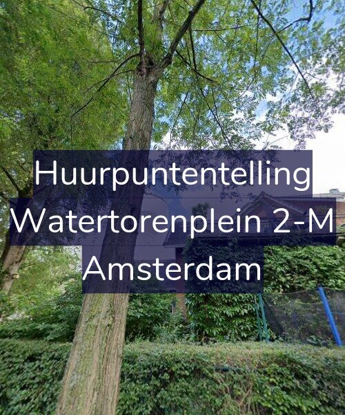 Foto gevel Huurpuntentelling voor Watertorenplein 2-M, Amsterdam