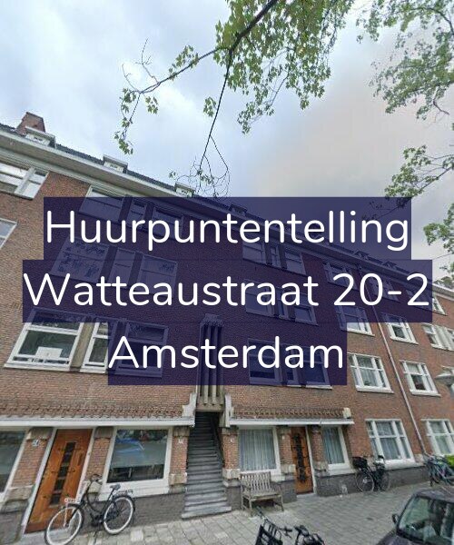 Foto gevel Huurpuntentelling voor Watteaustraat 20-2, Amsterdam