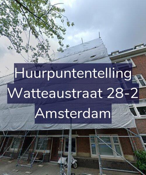 Foto gevel Huurpuntentelling voor Watteaustraat 28-2, Amsterdam