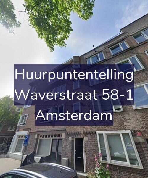 Foto gevel Huurpuntentelling voor Waverstraat 58-1, Amsterdam