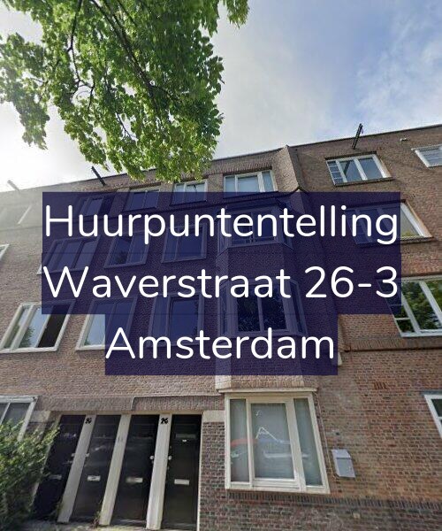 Foto gevel Huurpuntentelling voor Waverstraat 26-3, Amsterdam