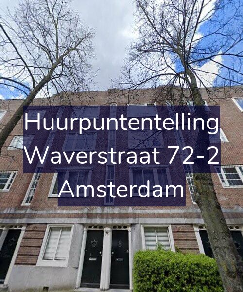 Foto gevel Huurpuntentelling voor Waverstraat 72-2, Amsterdam