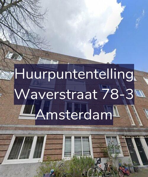 Foto gevel Huurpuntentelling voor Waverstraat 78-3, Amsterdam
