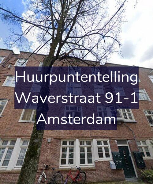 Foto gevel Huurpuntentelling voor Waverstraat 91-1, Amsterdam