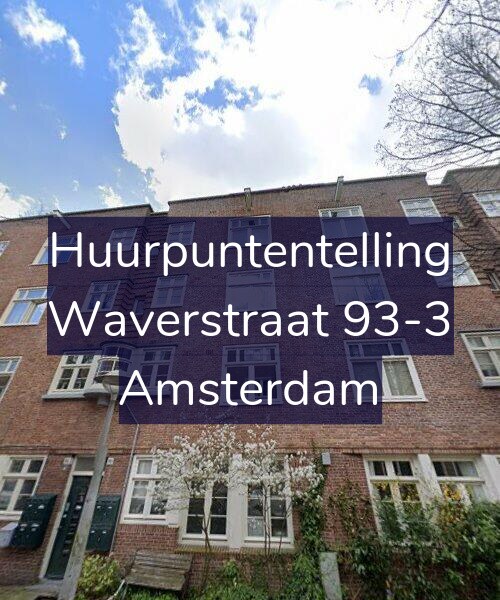 Foto gevel Huurpuntentelling voor Waverstraat 93-3, Amsterdam