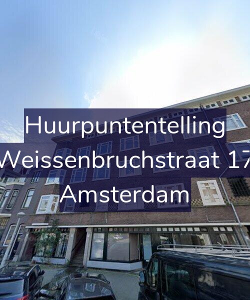 Foto gevel Huurpuntentelling voor Weissenbruchstraat 17, Amsterdam