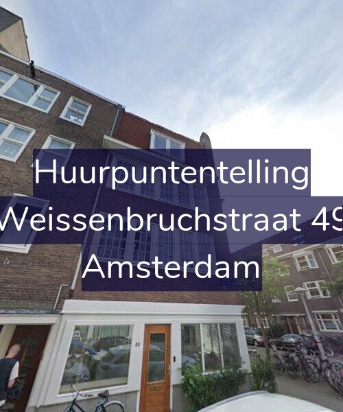Foto gevel Huurpuntentelling voor Weissenbruchstraat 49, Amsterdam