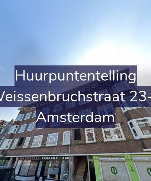 Foto gevel Huurpuntentelling voor Weissenbruchstraat 23-2, Amsterdam
