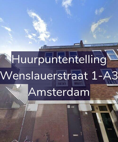 Foto gevel Huurpuntentelling voor Wenslauerstraat 1-A3, Amsterdam