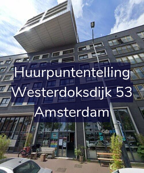 Foto gevel Huurpuntentelling voor Westerdoksdijk 53, Amsterdam