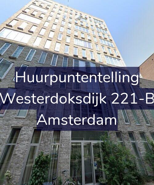 Foto gevel Huurpuntentelling voor Westerdoksdijk 221-B, Amsterdam