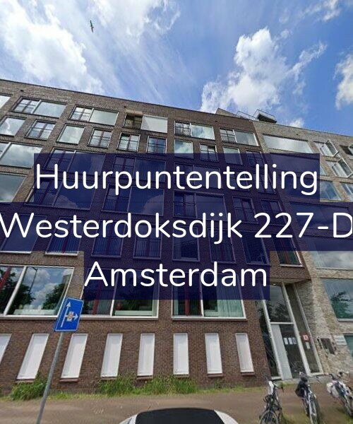 Foto gevel Huurpuntentelling voor Westerdoksdijk 227-D, Amsterdam