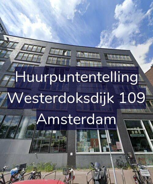 Foto gevel Huurpuntentelling voor Westerdoksdijk 109, Amsterdam