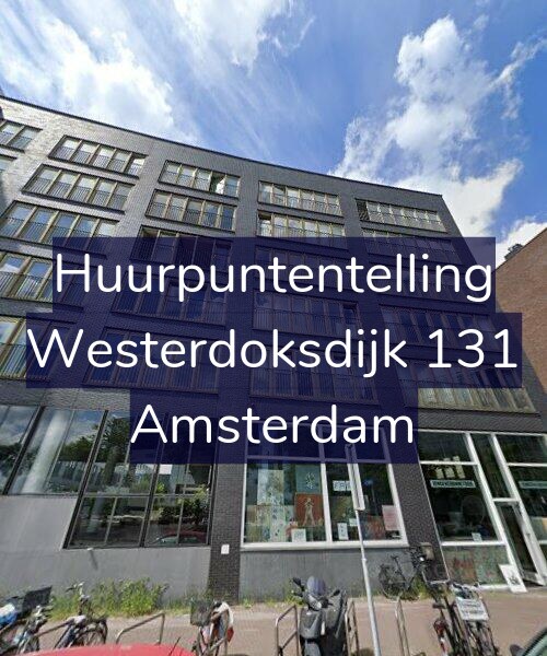 Foto gevel Huurpuntentelling voor Westerdoksdijk 131, Amsterdam