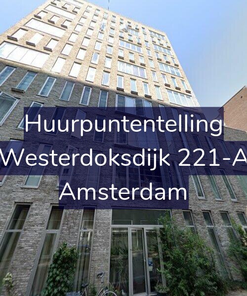 Foto gevel Huurpuntentelling voor Westerdoksdijk 221-A, Amsterdam