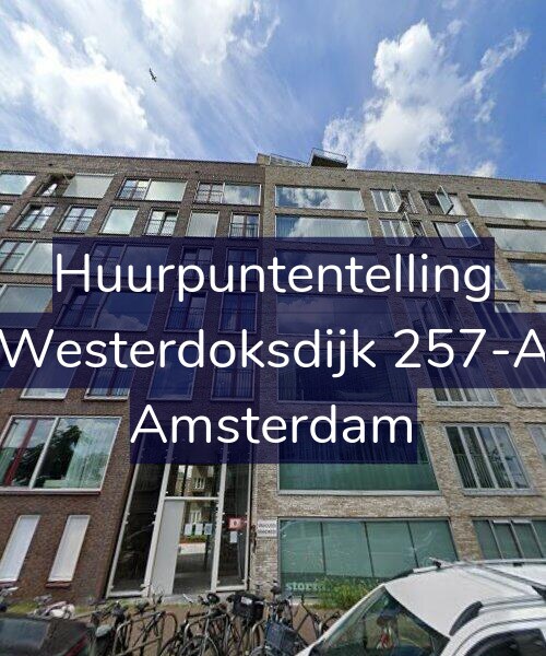 Foto gevel Huurpuntentelling voor Westerdoksdijk 257-A, Amsterdam