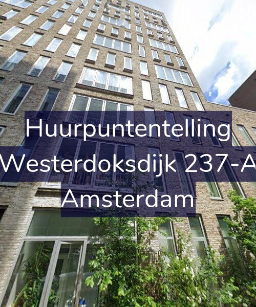 Foto gevel Huurpuntentelling voor Westerdoksdijk 237-A, Amsterdam