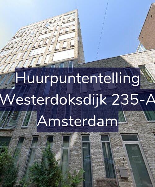 Foto gevel Huurpuntentelling voor Westerdoksdijk 235-A, Amsterdam