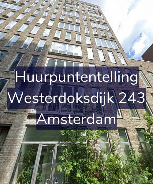 Foto gevel Huurpuntentelling voor Westerdoksdijk 243, Amsterdam