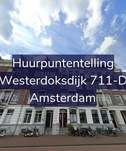 Foto gevel Huurpuntentelling voor Westerdoksdijk 711-D, Amsterdam