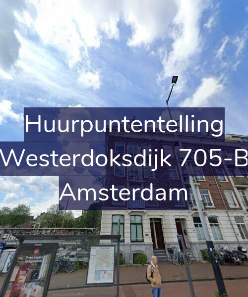 Foto gevel Huurpuntentelling voor Westerdoksdijk 705-B, Amsterdam