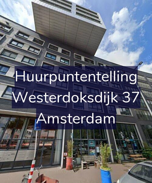 Foto gevel Huurpuntentelling voor Westerdoksdijk 37, Amsterdam