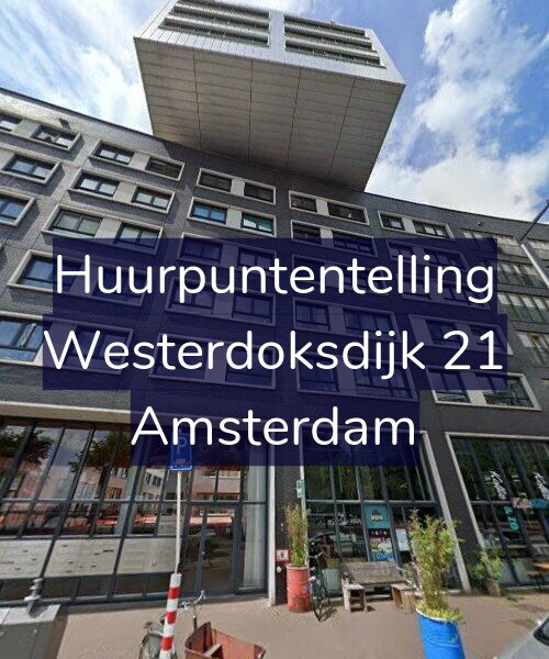 Foto gevel Huurpuntentelling voor Westerdoksdijk 21, Amsterdam