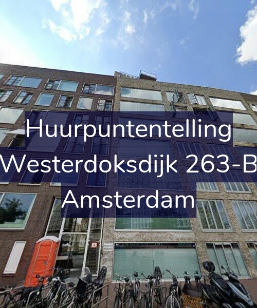 Foto gevel Huurpuntentelling voor Westerdoksdijk 263-B, Amsterdam