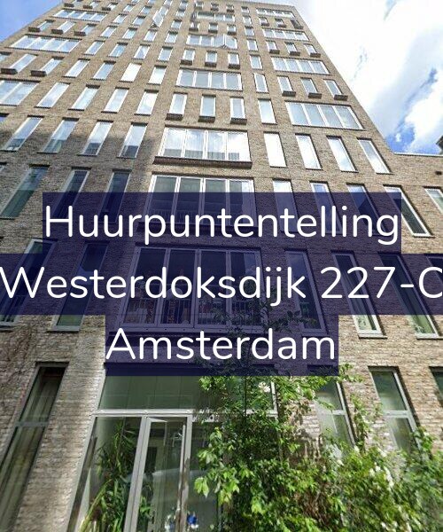 Foto gevel Huurpuntentelling voor Westerdoksdijk 227-C, Amsterdam
