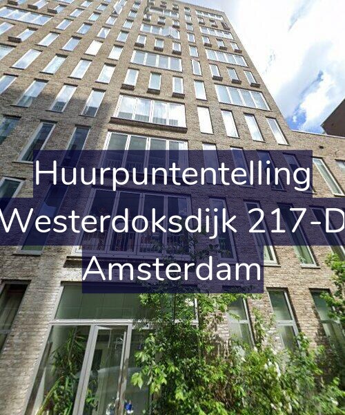 Foto gevel Huurpuntentelling voor Westerdoksdijk 217-D, Amsterdam