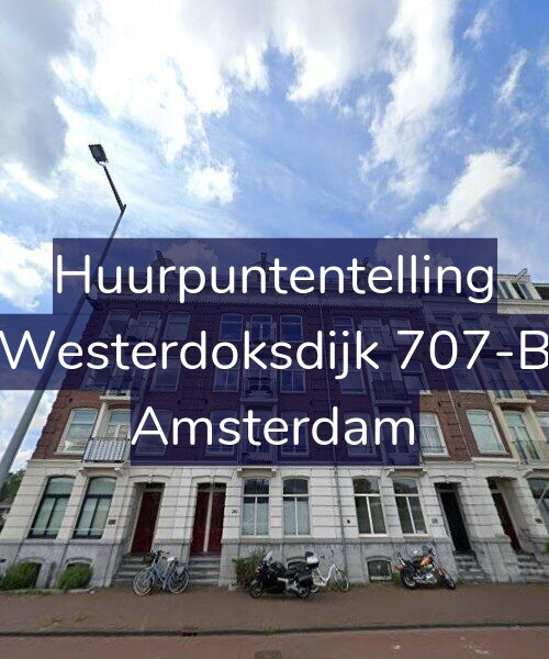 Foto gevel Huurpuntentelling voor Westerdoksdijk 707-B, Amsterdam